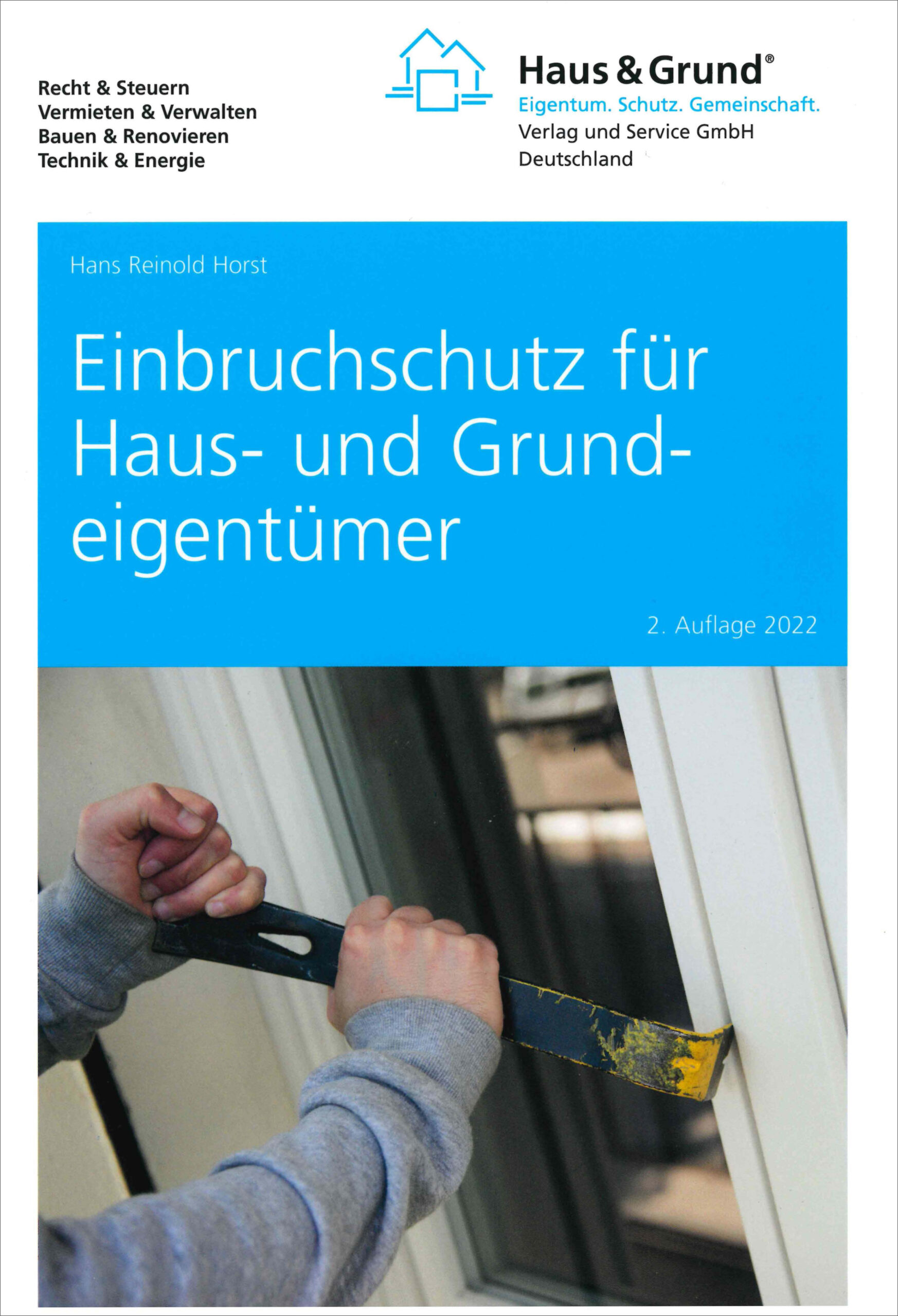 Einbruchschutz für Haus- und Grundeigentümer