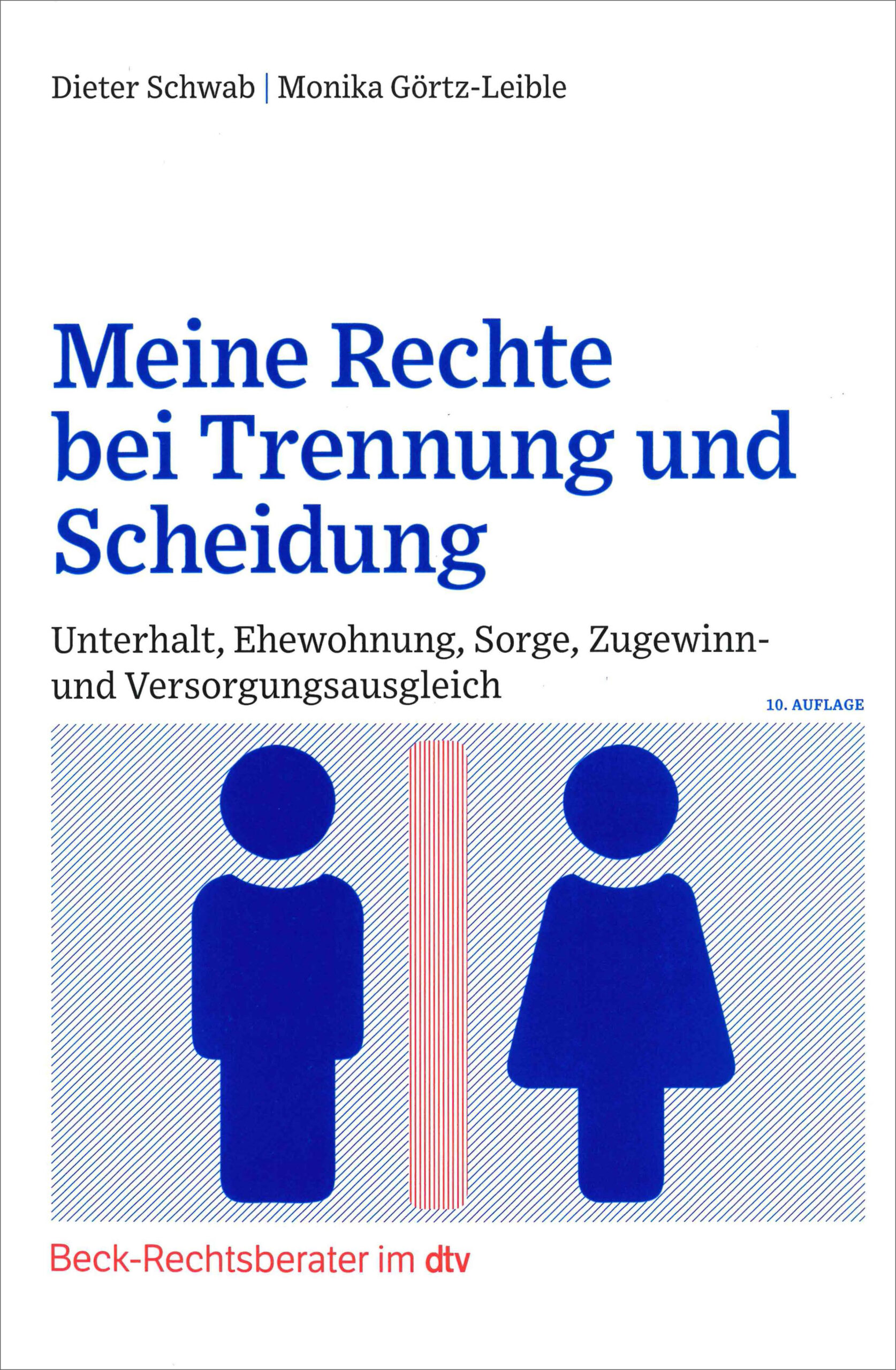 Meine Rechte bei Trennung und Scheidung