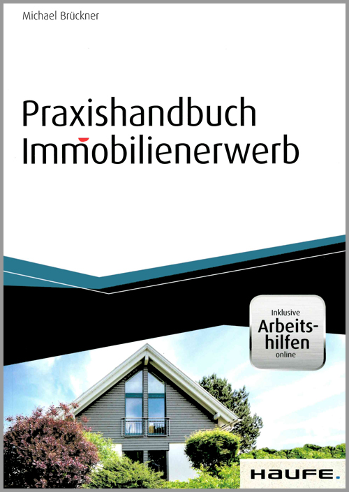 Praxishandbuch Immobilienerwerb
