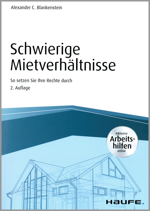 Schwierige Mietverhältnisse